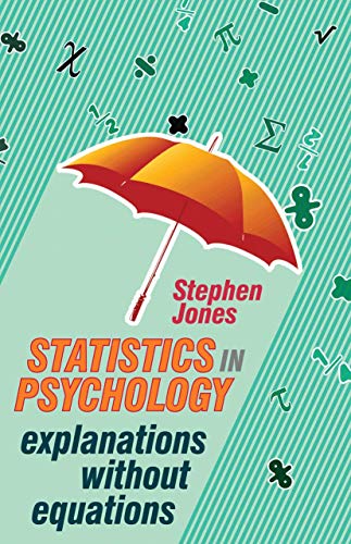 Statistics in Psychology: Explanations without Equations (9780230247499) by Jones, Stephen