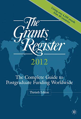 9780230248014: The Grants Register 2012: The Complete Guide to Postgraduate Funding Worldwide