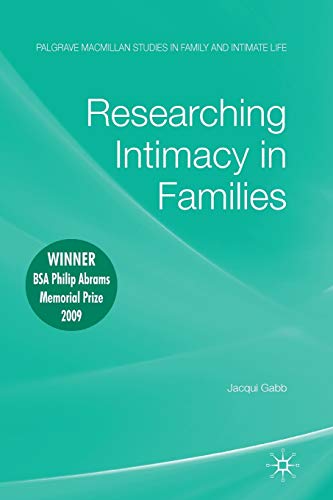 9780230248090: Researching Intimacy in Families (Palgrave Macmillan Studies in Family and Intimate Life)