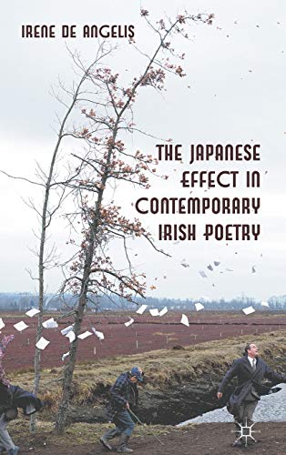 Stock image for The Japanese Effect in Contemporary Irish Poetry for sale by Lucky's Textbooks