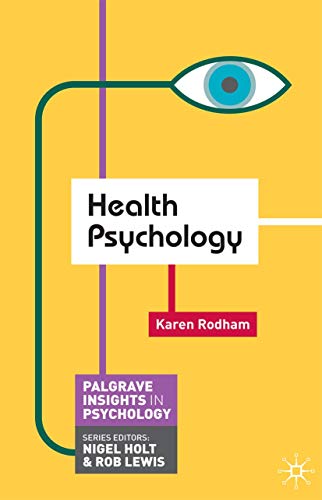 Stock image for Health Psychology (Palgrave Insights in Psychology series) for sale by WorldofBooks