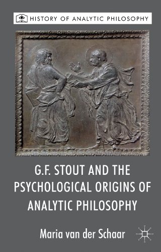 9780230249783: G.F. Stout and the Psychological Origins of Analytic Philosophy
