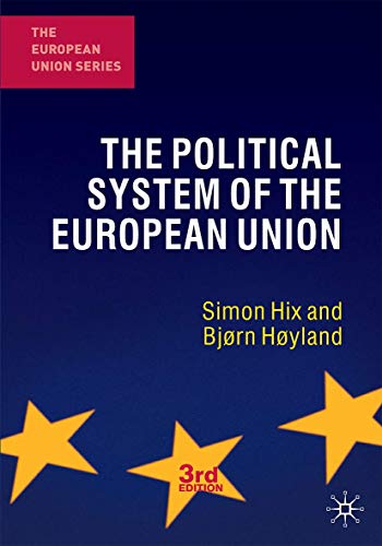 9780230249820: The Political System of the European Union: 140 (The European Union Series)