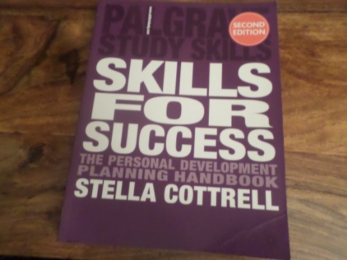 9780230250185: Skills for Success: The Personal Development Planning Handbook: Personal Development and Employability