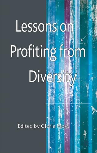 9780230250208: Lessons on Profiting from Diversity