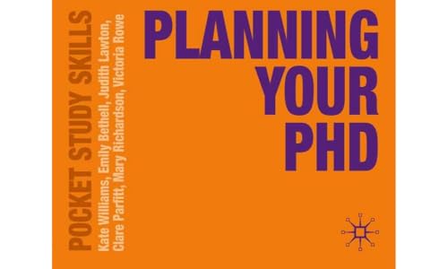 Beispielbild fr Planning Your PhD (Pocket Study Skills) zum Verkauf von Monster Bookshop