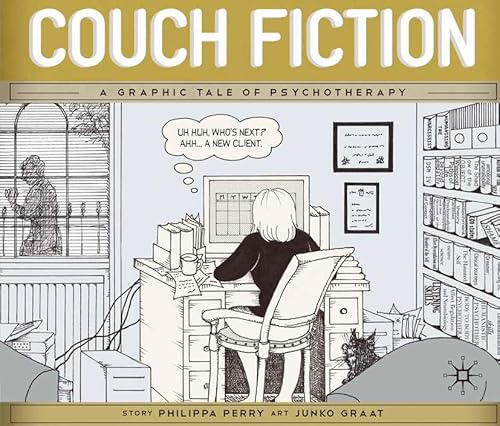 Couch Fiction: A Graphic Tale of Psychotherapy - Philippa Perry