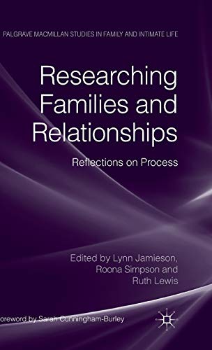 9780230252448: Researching Families and Relationships: Reflections on Process (Palgrave Macmillan Studies in Family and Intimate Life)