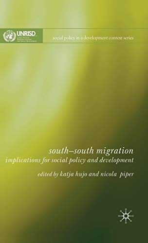 Beispielbild fr South-South Migration Implications for Social Policy and Development zum Verkauf von Buchpark