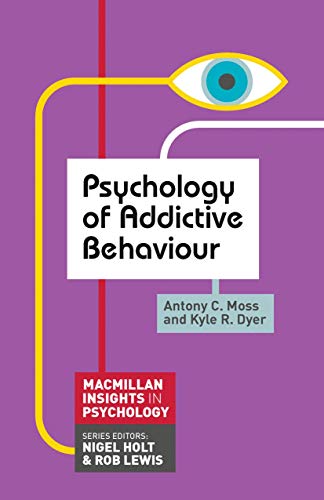 Beispielbild fr Psychology of Addictive Behaviour zum Verkauf von Revaluation Books