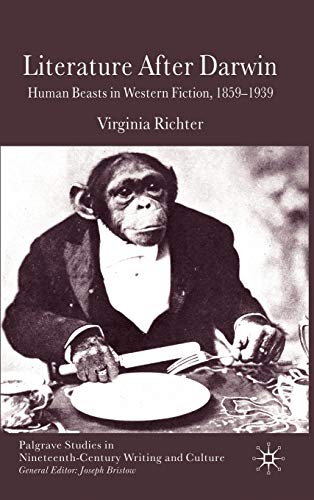 9780230273405: Literature After Darwin: Human Beasts in Western Fiction, 1859-1939