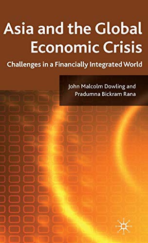 9780230273634: Asia and the Global Economic Crisis: Challenges in a Financially Integrated World