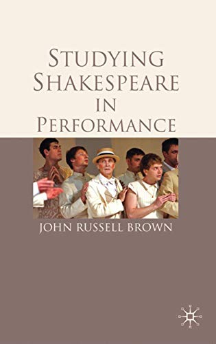 9780230273733: Studying Shakespeare in Performance