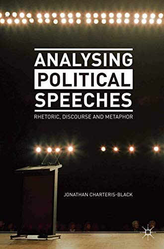 Beispielbild fr Analysing Political Speeches: Rhetoric, Discourse and Metaphor zum Verkauf von WorldofBooks