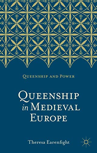 9780230276451: Queenship in Medieval Europe (Queenship and Power)
