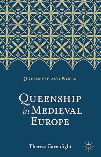 9780230276468: Queenship in Medieval Europe: 1 (Queenship and Power)