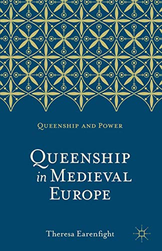 9780230276468: Queenship in Medieval Europe (Queenship and Power, 1)