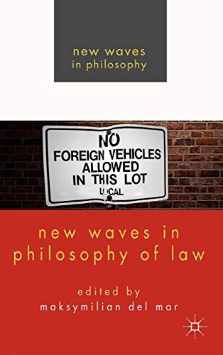 Stock image for New Waves in Philosophy of Law for sale by Ria Christie Collections