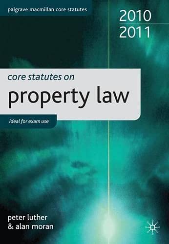 Beispielbild fr Core Statutes on Property Law 2010-11 (Palgrave Macmillan Core Statutes) zum Verkauf von WorldofBooks