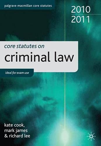 Imagen de archivo de Core Statutes on Criminal Law 2010-11 (Palgrave Macmillan Core Statutes) a la venta por Y-Not-Books