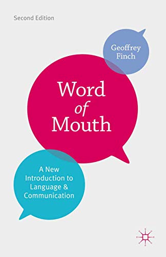 Stock image for Word of Mouth: A New Introduction to Language and Communication for sale by WorldofBooks