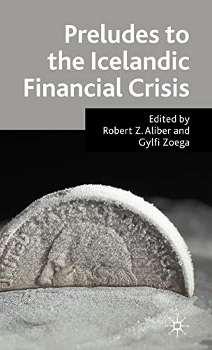 9780230276925: Preludes to the Icelandic Financial Crisis