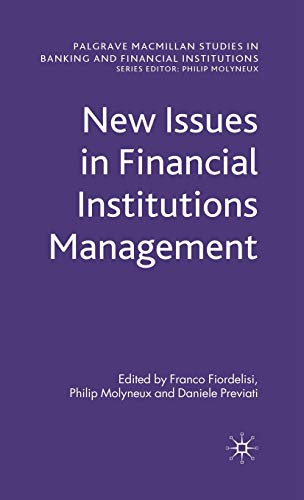 Beispielbild fr New Issues in Financial Institutions Management (Palgrave MacMillan Studies in Banking and Financial Institutions) zum Verkauf von Ergodebooks