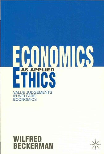 Stock image for Economics as Applied Ethics: Value Judgements in Welfare Economics for sale by WorldofBooks