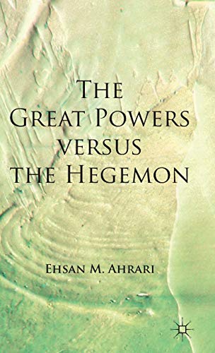 The Great Powers versus the Hegemon