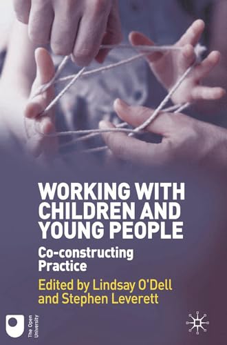 Beispielbild fr Working with Children and Young People: Co-constructing Practice zum Verkauf von WorldofBooks