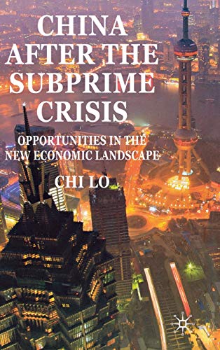 China After the Subprime Crisis: Opportunities in The New Economic Landscape