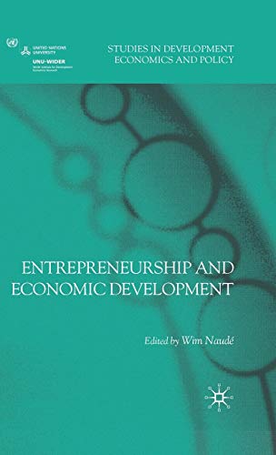 Entrepreneurship and Economic Development (Studies in Development Economics and Policy)