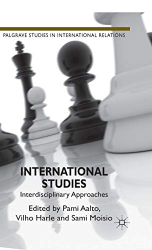 9780230282346: International Studies: Interdisciplinary Approaches (Palgrave Studies in International Relations)