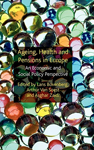Imagen de archivo de Ageing, Health and Pensions in Europe : An Economic and Social Policy Perspective a la venta por Better World Books