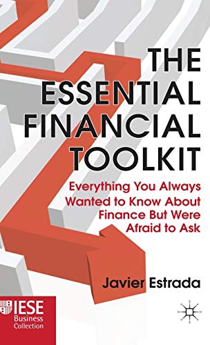 9780230283596: The Essential Financial Toolkit: Everything You Always Wanted to Know About Finance but Were Afraid to Ask
