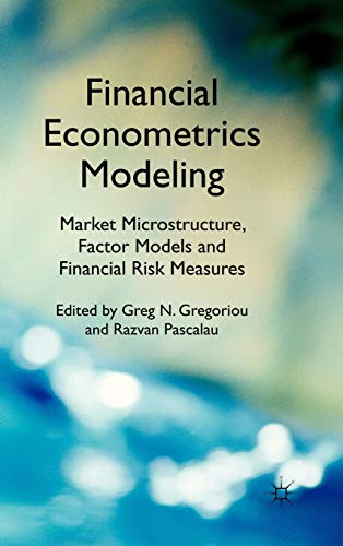 9780230283626: Financial Econometrics Modeling: Market Microstructure, Factor Models and Financial Risk Measures
