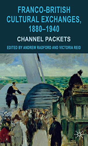 9780230283947: Franco-British Cultural Exchanges, 1880-1940: Channel Packets