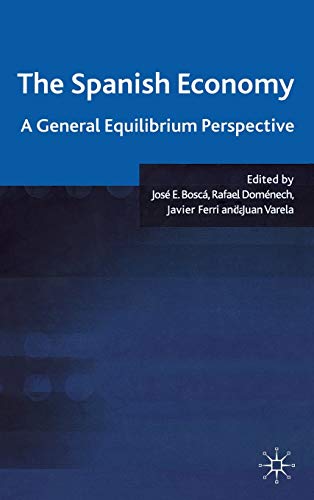 Stock image for The Spanish Economy: A General Equilibrium Perspective for sale by Revaluation Books