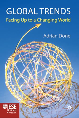 Global Trends: Facing up to a Changing World (IESE Business Collection)