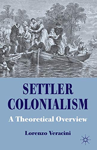 9780230284906: Settler Colonialism: A Theoretical Overview (Cambridge Imperial and Post-Colonial Studies)