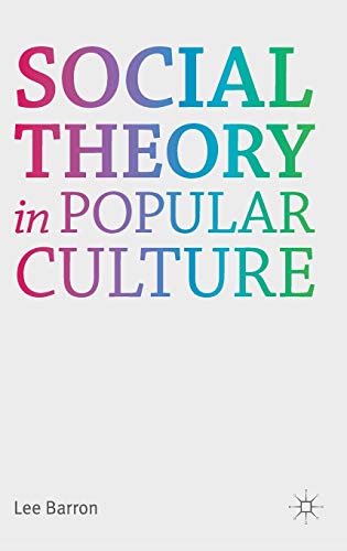 9780230284982: Social Theory in Popular Culture