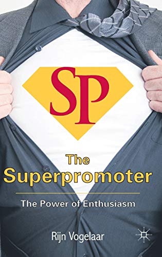 Beispielbild fr The Superpromoter: The Power of Enthusiasm zum Verkauf von Reuseabook