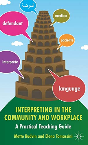 Interpreting in the Community and Workplace: A Practical Teaching Guide