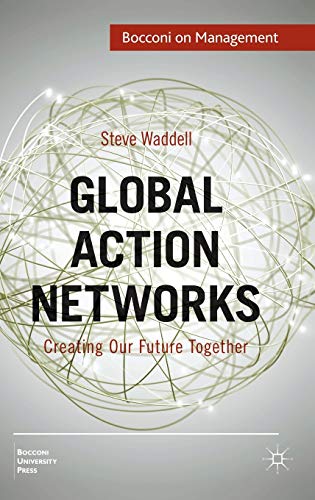 Stock image for Global Action Networks : Creating Our Future Together for sale by Better World Books