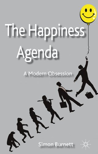 The Happiness Agenda: A Modern Obsession