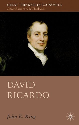 David Ricardo (Great Thinkers in Economics)