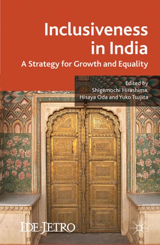 Stock image for Inclusiveness in India: A Strategy for Growth and Equality (IDE-JETRO Series) for sale by Wonder Book