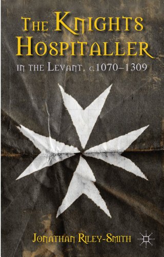 The Knights Hospitaller in the Levant, c.1070-1309 (9780230290839) by Riley-Smith, J.