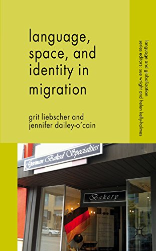 Stock image for Language, Space and Identity in Migration (Language and Globalization) for sale by killarneybooks