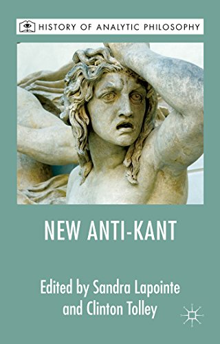 9780230291119: The New Anti-Kant (History of Analytic Philosophy)